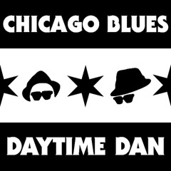 Chicago Blues - Daytime Dan