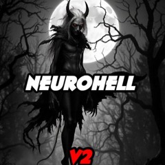 NeuroHell V2