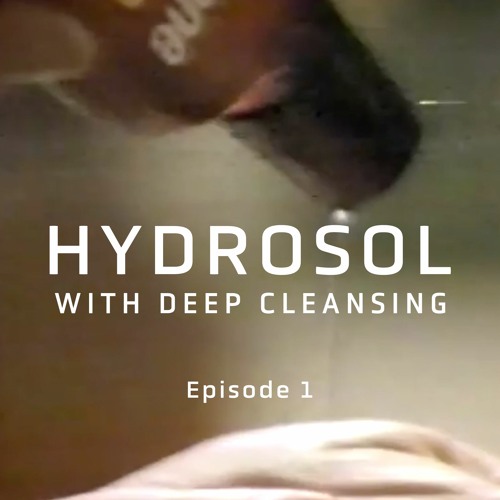 Hydrosol #1 (09/03/22)