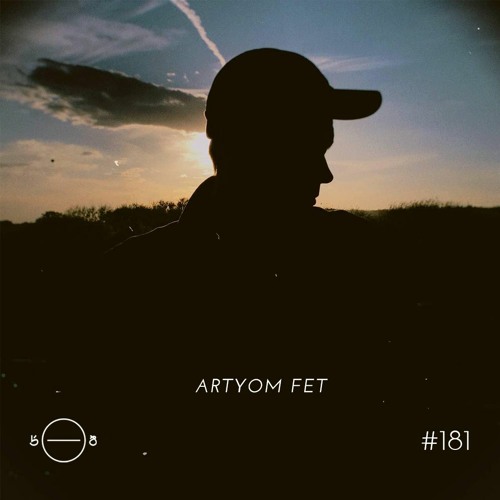 Artyom Fet - 5/8 Radio #181