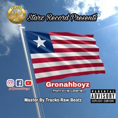 GronahBoyz_ Monrovia Liberia_ Master By Tracko-Raw Beatz