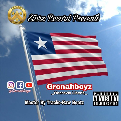 GronahBoyz_ Monrovia Liberia_ Master By Tracko-Raw Beatz
