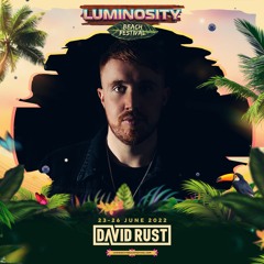 David Rust LIVE @ Luminosity Beach Festival 2022