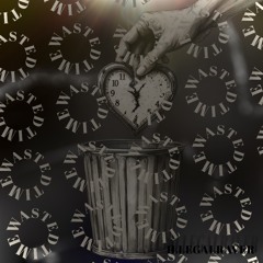 WASTED TIME