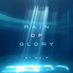 Rain Of Glory