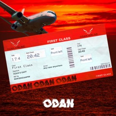ODAN - First Class (FREE DL)