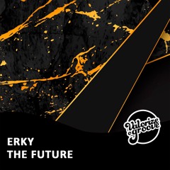 Erky - The Future (Original Mix)
