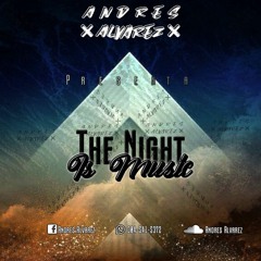 THE NIGHT IS MUSIC (ANDRES ALVAREZ)