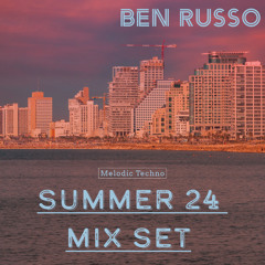 Ben Russo - Summer 2024 Mix Set