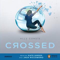 [READ] EBOOK 📔 Crossed by  Ally Condie,Kate Simses,Jack Riccobono,Listening Library