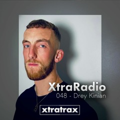 XtraRadio - 048 - Drey Kinian