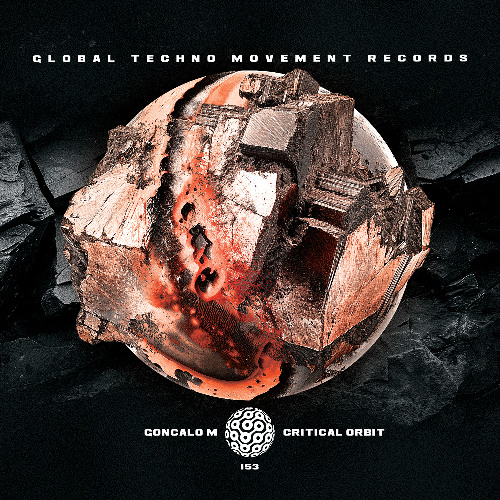 GONCALO M - Critical Orbit (Intro Mix) - Global Techno Movement Records