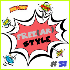 Free(ak)Style # 31