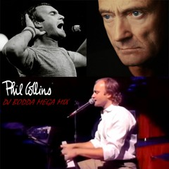 Phil Collins - In the air tonight, Another day in paradise, Against all odds (DJ BODDA MEGA MIX)