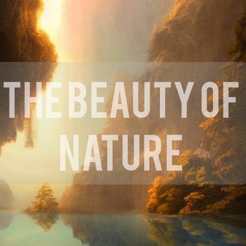 The beauty of nature