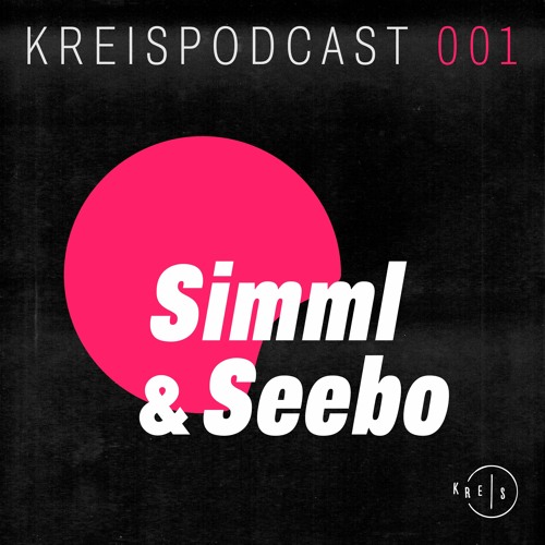 KreisPodcast 001: Simml&Seebo