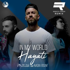 Simone Novembre - In My World Hayati (Roberto Ferrari Remix)