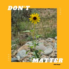 Don't Matter