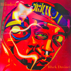 Blinded - (Prod. by King Owl)