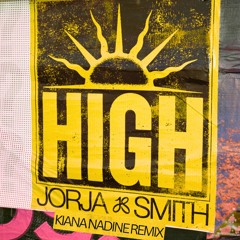 Jorja Smith - High (KIANA NADINE REMIX)