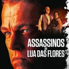 ~Assistir [ASSASSINOS DA LUA DAS FLORES] (2023) Filme Completo Dublado em HD