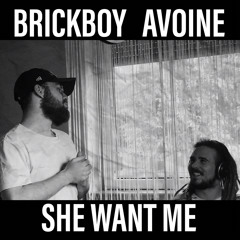 She Want Me (ft. Avoine)