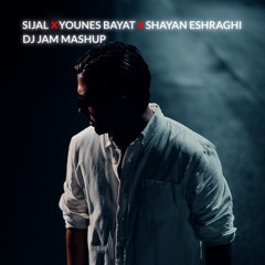 SIJAL X YUNES BAYAT X SHAYAN ESHRAGH