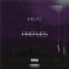 JimBeatz - Fireflies (NOW ON SPOTIFY)