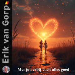 Met jou erbij voelt alles goed