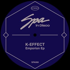 (SPA068) K-EFFECT - Emporion (Original Mix)