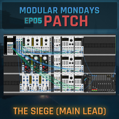 The Siege (Lead Synth Only) | Modular Mondays EP05