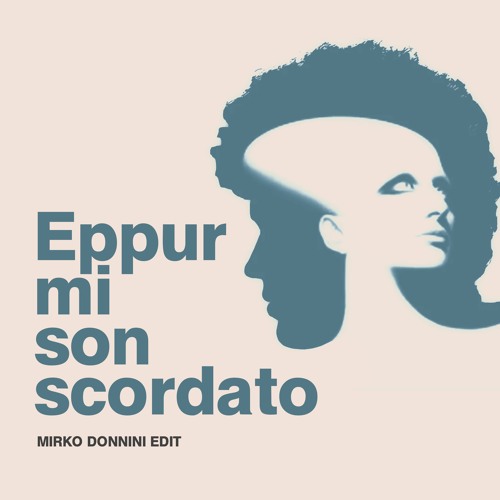 Eppur Mi Son Scordato - Mirko Donnini Dj