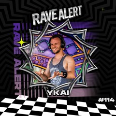 RaveCast114 - Ykai