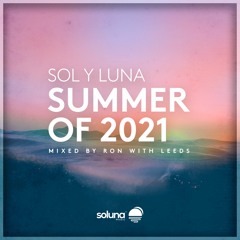 Soluna Music pres. Ron with Leeds: Sol y Luna