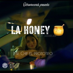 La Honey ► Mrchif ▻Prod by: Lacharlada