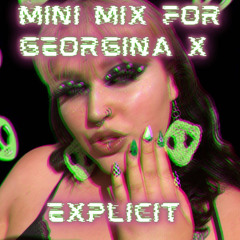 Mini Mix For Georgina x