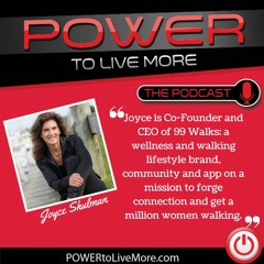 Joyce Shulman on Show # 240: Walk Your Way to a Better Life