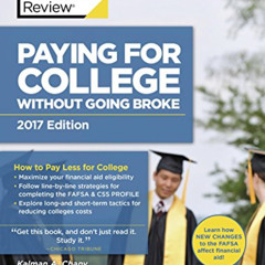[Get] PDF 🖍️ Paying for College Without Going Broke, 2017 Edition: How to Pay Less f