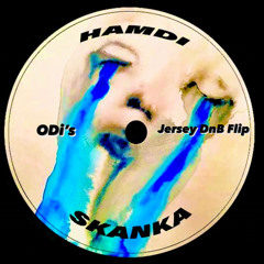 Hamdi - Skanka (Odi Jersey DnB Flip)