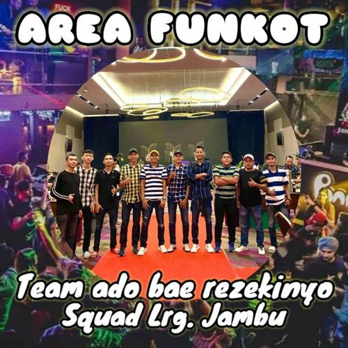 [ AREA FUNKOT ] DJ TERJEBAK DALAM TIPUANMU REMIX FUNKOT TILL DROP VIP 2024 REQ SQUAD LRG. JAMBU.mp3