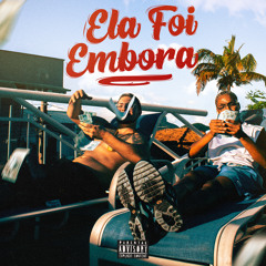 Ela Foi Embora (feat. Taleko)