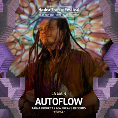 Autoflow - Hadra Trance Festival 2024