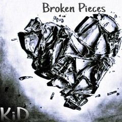 KiD - Broken Pieces