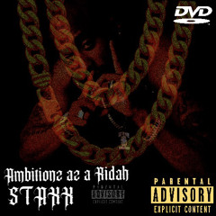 Staxxx AmbitionzazaRidah