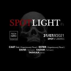 Technørd Spotlight #1 (re-upload) / Spot Liberec (31.07.2021)