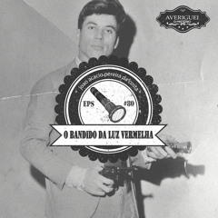 #80 - O Bandido da Luz Vermelha