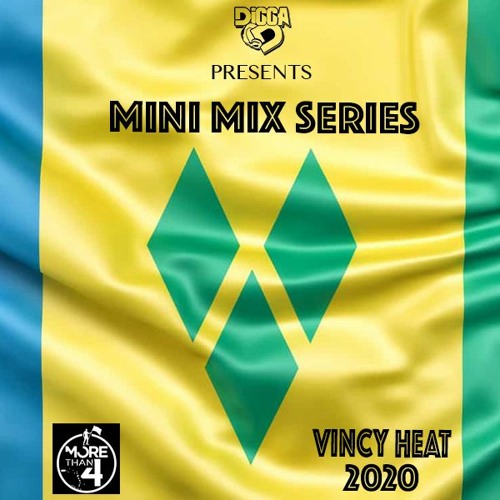 Digga D Presents | #VincyHeat (Vol. 2) #MiniMixSeries | 2020