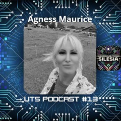 UTS PODCAST #13 | Agness Maurice
