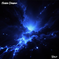 Fever Dream