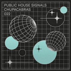 P.H Signals 022 - Chupacabras